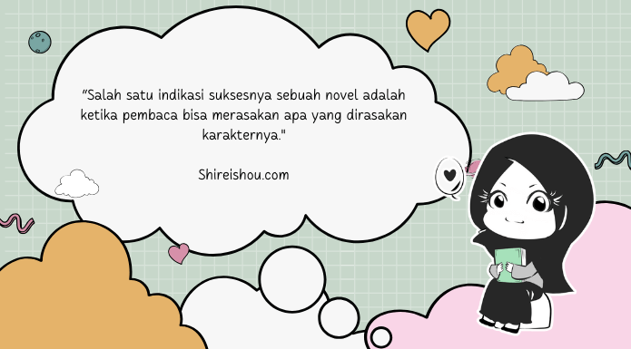 Quote penulis 2025 dan 5 cara membuat karakter novel yang kuat dan hidup