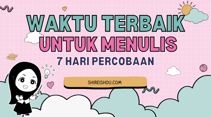 Waktu Terbaik Menulis: Eksperimen 7 Hari Pagi vs Malam untuk Hasil Maksimal