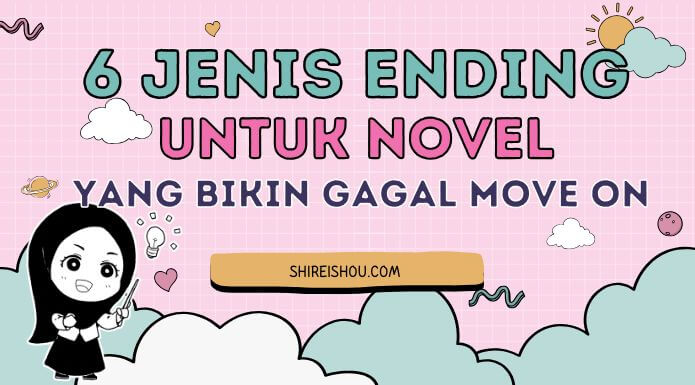 6 Jenis Ending Novel